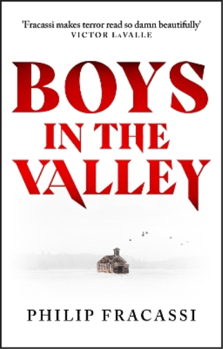 Philip Fracassi Boys in the Valley (Tascabile)