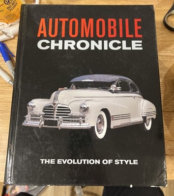 Automobile Chronicle: The Evolution of Style by Publications International 2017