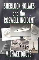 Michael Druce | Sherlock Holmes And The Roswell Incident | Taschenbuch (2018)