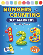 Dot Markers Activity Book Numbers Counting for Toddlers Preschoolers Ages