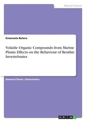 Volatile Organic Compounds from Marine Plants: Effects on the Behaviour of Benth