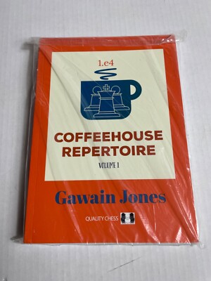 Coffeehouse Repertoire 1.e4 Volume 1 By Gawain Jones Quality Chess