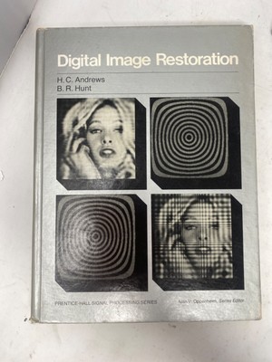 DIGITAL IMAGE RESTORATION (PRENTICE-HALL SIGNAL PROCESSING By Harry C Andrews VG