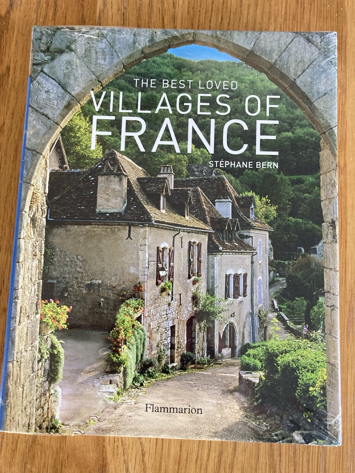 The Best Loved Villages of France. Stephane Bern. Hardcover Book. NEW & SEALED