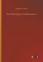 Auguste Comte | The Philosophy Of Mathematics | Taschenbuch | Englisch (2018)
