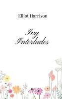 Elliot Harrison | Ivy Interludes | Taschenbuch | Englisch (2025)
