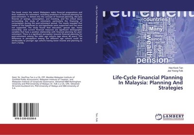 Life-Cycle Financial Planning In Malaysia: Planning And Strategies Hoe Kock Tan