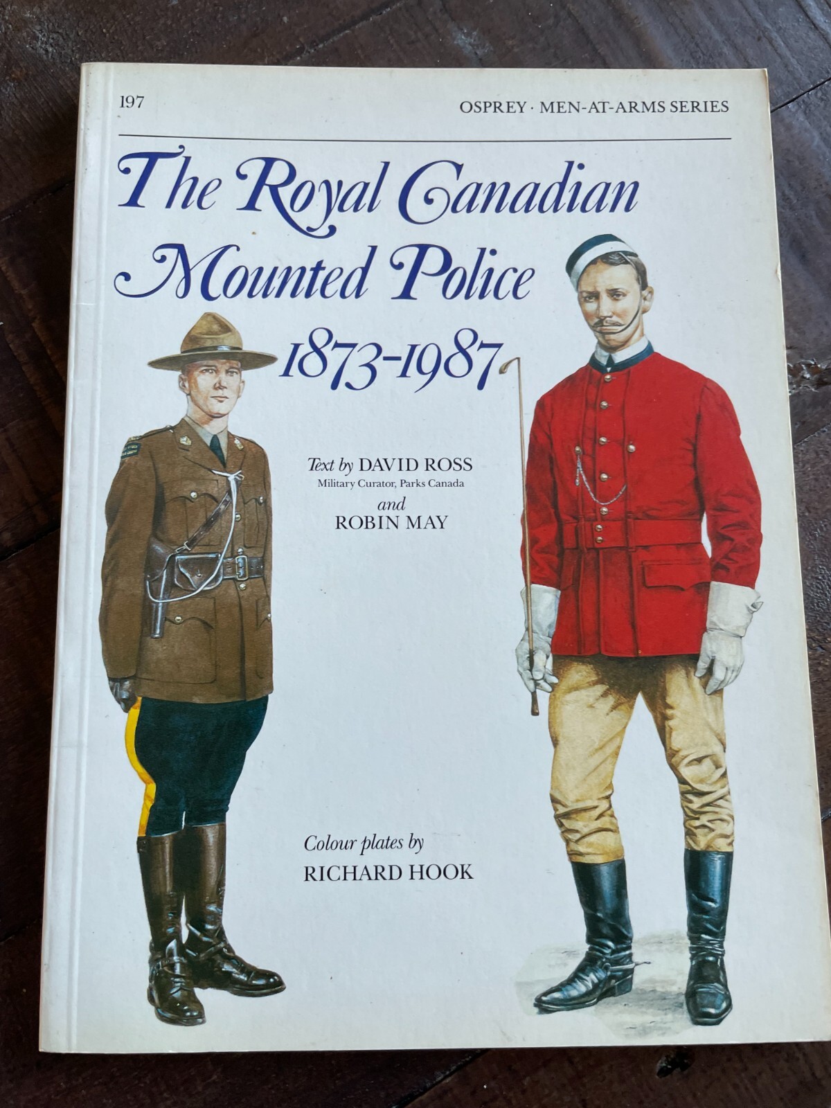 Osprey Men-at-Arms The Royal Canadian Mounted Police 1873-1987 PB David Ross
