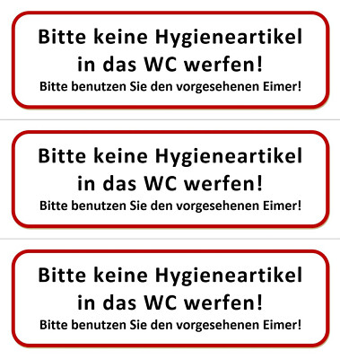   3 x Klebeschild - Bitte keine Hygieneartikel in das WC werfen - 196x65 Binden