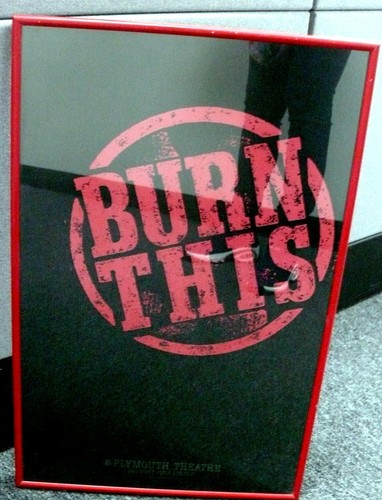 Burn This Original Framed Theater Broadway Window Card Poster 14" x 22" - Picture 2 of 3