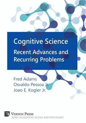 Cognitive Science: Recent Advances and Recurring Problems (Hardback or Cased Boo