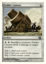 8th Edition #302 Fodder Cannon