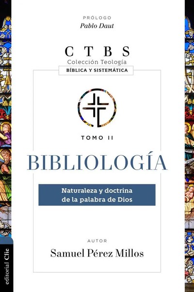 BibliologíA | Naturaleza Y Doctrina De La Palabra De Dios 2 | Millos | Buch-image