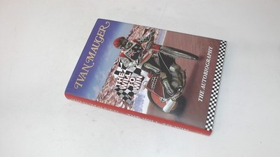 			Ivan Mauger: The Will to Win: The Autobiography (signed), Mauger,		