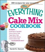 Libro de cocina The Everything Cake Mix: pastel Bundt de limón, bollos de queso cheddar de hierbas, cinamo