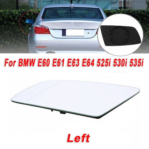 Left Side Mirror Glass Heated For BMW E60 E61 E63 E64 525i 528i 530i