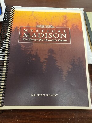 MYSTICAL MADISON County, NC NEW 256 page book, by Milton READY 2025