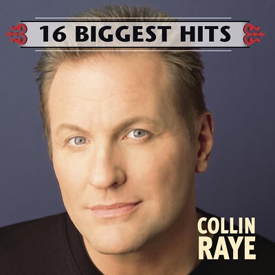 16 Biggest Hits by Collin Raye (CD, 2002, Epic) *NEW* *FREE Shipping*