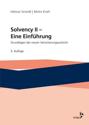 Helmut Gründl / Solvency II - Eine Einführung9783963291739