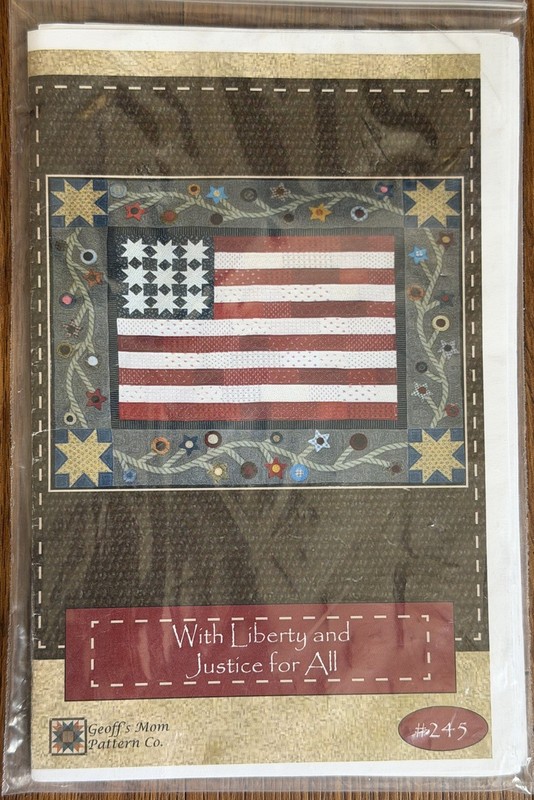 Geoff's Mom Pattern Co. Quilt Pattern With Liberty and Justice for All #245