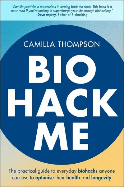 Biohack Me Camilla Thompson Taschenbuch Einband - Flex.(Paperback) Englisch 2025-image
