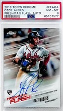 2018 Topps Chrome Ozzie Albies Auto RC #/99 Rookie Card “Freshman Flash” PSA 8