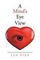 Jan Pike | A Mind's Eyeview | Taschenbuch | Englisch (2015) | Xlibris