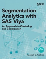 Randall S. Collica | Segmentation Analytics With SAS Viya | Buch | Englisch