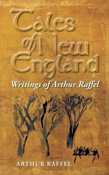 Arthur Raffel | Tales Of New England | Taschenbuch | Englisch (2015)-image