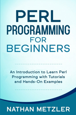 Metzler - Perl Programmierung für Anfänger Eine Einführung zum Lernen Per - A555z