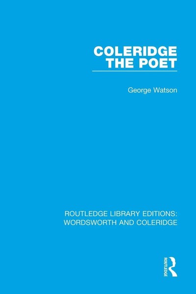 George Watson | Coleridge The Poet | Taschenbuch | Englisch (2017) | Routledge-image