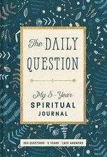 The Daily Question: My Five-Year Spiritual Journal - Diary By WaterBrook - GOOD
