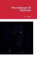 M. Y. Hauger | The Widower Of Darkness | Buch | Englisch (2022) | Gebunden