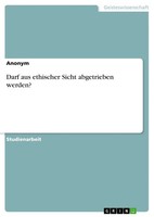 Darf Aus Ethischer Sicht Abgetrieben Werden? Anonymous Taschenbuch 20 S. Deutsch