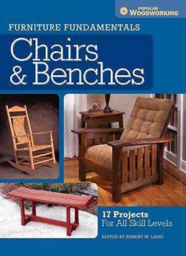Furniture Fundamentals - Making Chairs and Benches: 18 (2015)