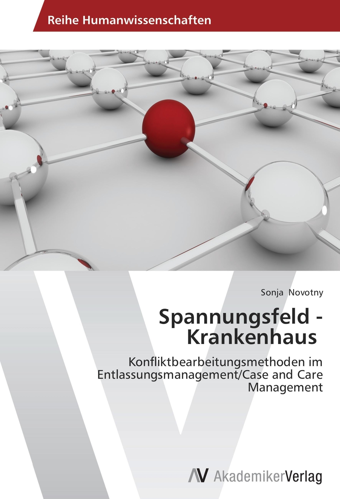 Thumbnail - Sonja Novotny | Spannungsfeld - Krankenhaus | Taschenbuch | Deutsch