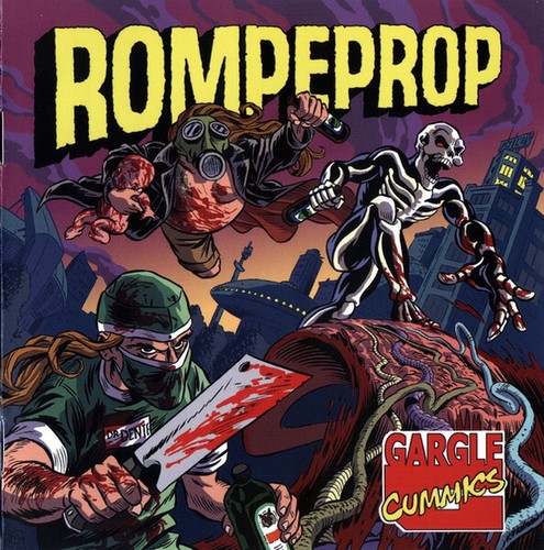 ROMPEPROP - Gargle Cummics CD CBT GUT