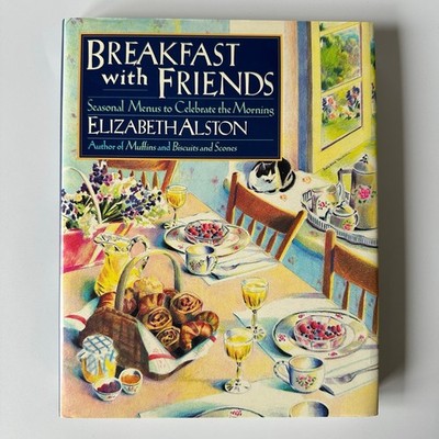 Breakfast with Friends Alston 1989 Hardcover First Printing McGraw-Hill DJ VG
