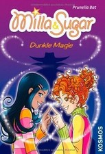 Milla  Sugar: Dunkle Magie von Prunella Bat | Buch | Zustand gut