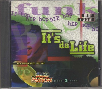 Bass Nation - It's Da Life - CD Album - 1996 - Hip Hop