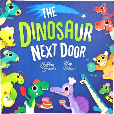 The Dinosaur Next Door,Bobbie Brooks