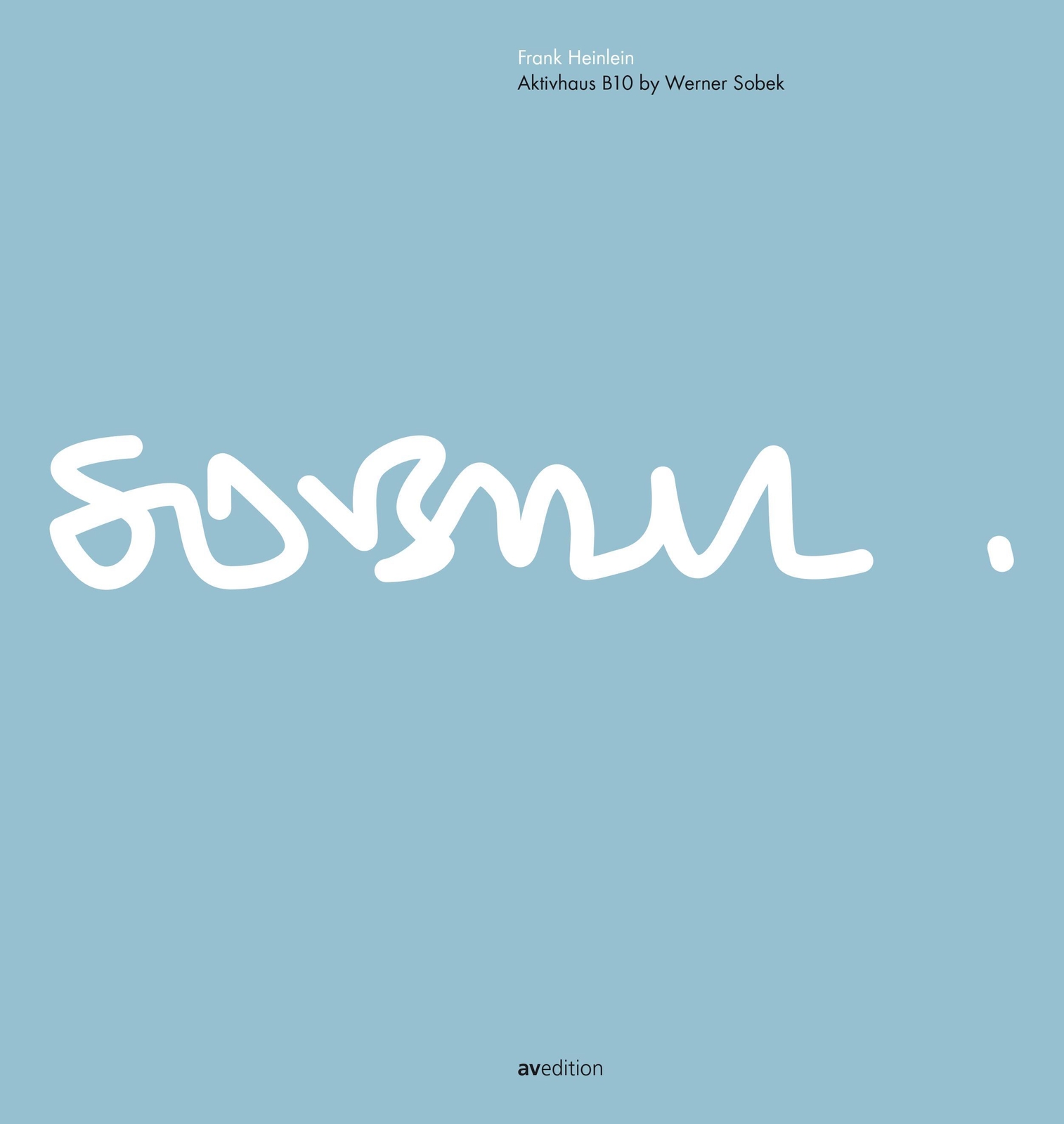 Thumbnail - Frank Heinlein | Aktivhaus B10 By Werner Sobek | Buch | Deutsch (2015)