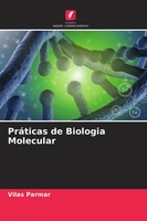 Vilas Parmar | PráTicas De Biologia Molecular | Taschenbuch | Portugiesisch