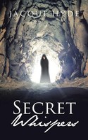 Jacqui Hyde | Secret Whispers | Taschenbuch | Englisch (2017) | AuthorHouse