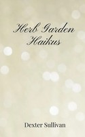 Dexter Sullivan | Herb Garden Haikus | Taschenbuch | Englisch (2025)