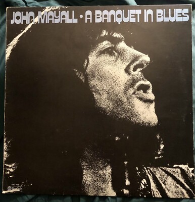 John Mayall A Banquet In Blues First IT. 1976 Vinyl NM Top Kopie