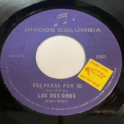 Los Dos Oros: Volveras Por Mi / La Reina Del Mar 45 - Discos Columbia 9567