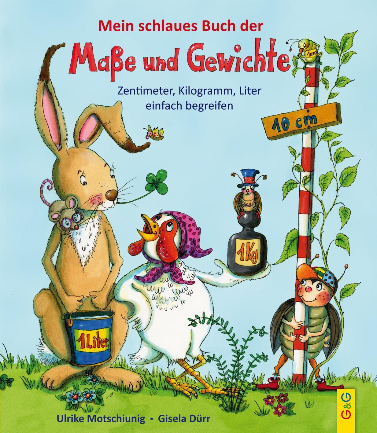 Mein Schlaues Buch Der Maße Und Gewichte Ulrike Motschiunig