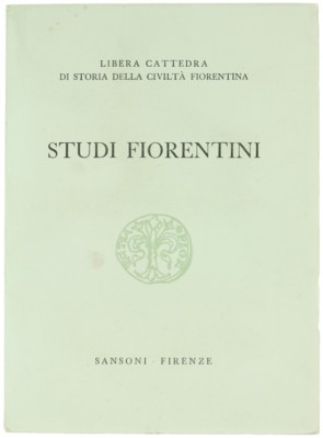 Studi Fiorentini - Samsoni Editore Firenze 1963
