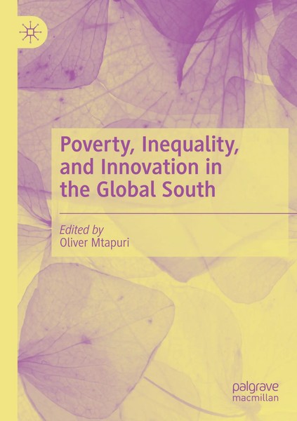 Poverty, Inequality, And Innovation In The Global South Oliver Mtapuri Buch Xxiv-image